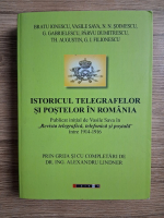 Bratu Ionescu - Istoricul telegrafelor si postelor in Romania. Publicat initial de Vasile Sava in „Revista telegrafica, telefonica si postala” intre 1914-1916