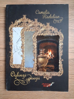 Camelia Radulian - Oglinzi 