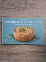 Catherine Mery - Tutti pazzi per...torte e tartine