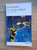 Charles Baudelaire - Les paradis artificiels