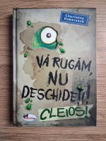 Charlotte Habersack - Va rugam, nu deschideti! Cleios