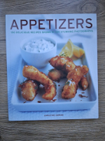 Christine Ingram - Appetizers. 150 delicious recipes shown in 220 stunning photographs