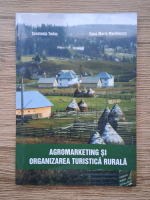Constanta Trufas - Agromarketing si organizarea turistica rurala