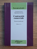 Cristina Cucu, Marilena Gavris - Contractele comerciale. Practica judiciara (editia a 2-a)