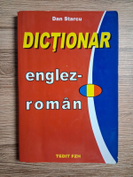 Dan Starcu - Dictionar englez-roman pentru elevi si studenti