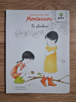 Eva Herrmann - Povestioarele mele Montessori. La plimbare