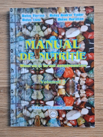 Florina Bulus - Manual de nutritie. Minerale si terapii complementare (volumul 2)