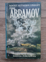 Fyodor Abramov - The swans flew by and other stories