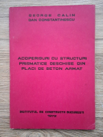 George Calin - Acoperisuri cu structuri prismatice deschise din placi de beton armat