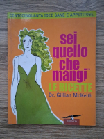 Gillian McKeith - Sei quello che mangi. Le ricette