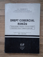 I. L. Georgescu - Drept comercial roman. Teoria generala a obligatiilor comerciale, probele, contractul de vanzare-cumparare comerciala
