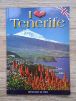 I love Tenerife (ghid de calatorie)