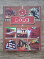 I migliori Dolci. Ricette Facili, rapide e convenienti