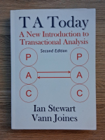 Ian Stewart, Vann Joines - TA Today. A new introduction to Transactional Analysis