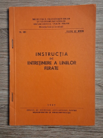 Instructia de intretinere a liniilor ferate