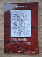 Ion Chichere - Evul mediu contemporan