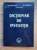 Ion Vasilescu, Ion Romanu - Dictionar de investitii