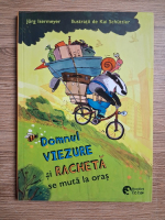 Jorg Isermeyer - Domnul Viezure si Racheta se muta la oras 