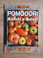 Linda Louis - Pomodori. Antichi e golosi