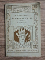 M. Valerio Marziale - Epigrami scelti con note din G. Senigaglia (1910)