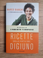 Marco Bianchi - Ricette della dieta del digiuno