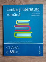 Mariana Cheroiu - Limba si literatura romana. Caiet de lucru pe unitati de invatare, clasa a VI-a