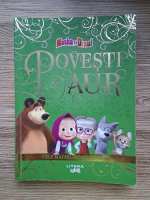 Masha si Ursul. Povesti de aur