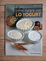 Mila de Franco - Come curarsi con lo yogurt
