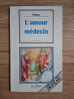 Moliere - L'amour medecin