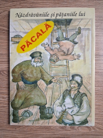 Anticariat: Nazdravaniile si pataniile lui Pacala