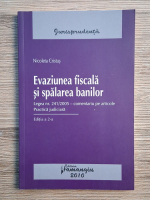 Anticariat: Nicoleta Critus - Evaziunea fiscala si spalarea banilor (editia a 2-a)