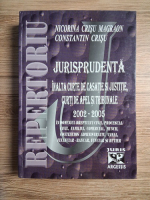 Nicorina Crisu Magraon, Constantin Crisu - Jurisprudenta. Inalta Curte de Casate si Justitie, curti de apel si tribunale. 2002-2005