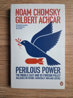 Noam Chomsky, Gilbert Achcar - Perilous power