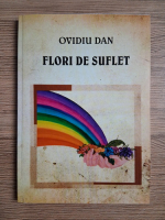 Ovidiu Dan - Flori de suflet