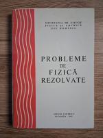 Probleme de fizica rezolvate