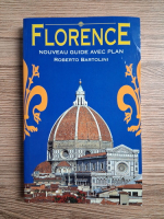 Roberto Bartolini - Guide complet Florence et ses collines. Nouveau guide avec plan 