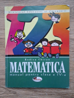 Rodica Chiran - Matematica. Manual pentru clasa a IV-a