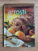 Silvana de Lauro - Arrosti, umidi e brasati
