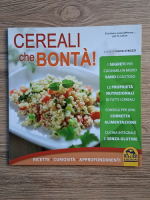 Anticariat: Silvia Strozzi - Cereali che bonta