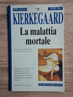 Soren Kierkegaard - La malattia mortale