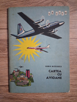 Sorin Nicolescu - Cartea cu avioane