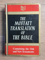 The Moffatt translation of the Bible. Containing the Old and New Testaments (1972)