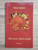 Anticariat: Vera Craciun - Am scris pe-o frunza un poem