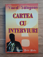 Viorel Salagean - Cartea cu interviuri