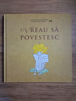 Anticariat: Vreau sa povestesc. Istoria Romaniei