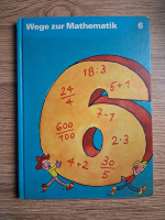 Wege zur Mathematik 6