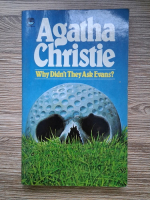 Agatha Christie - Why didn't they ask Evans?