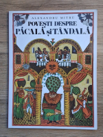 Alexandru Mitru - Povesti despre Pacala si Tandala