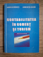 Angela Raduti, Luminita Jalba - Contabilitatea in comert si turism