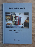 Balthasar Waitz - Das rote akkordeon